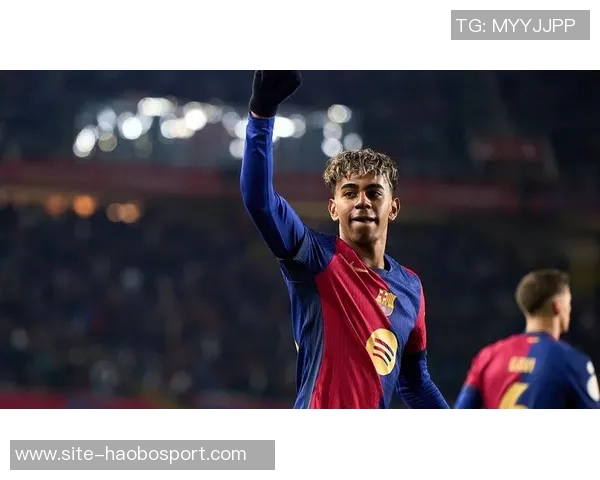 前巴萨B队主帅谈亚马尔年轻压力应适度分担责任